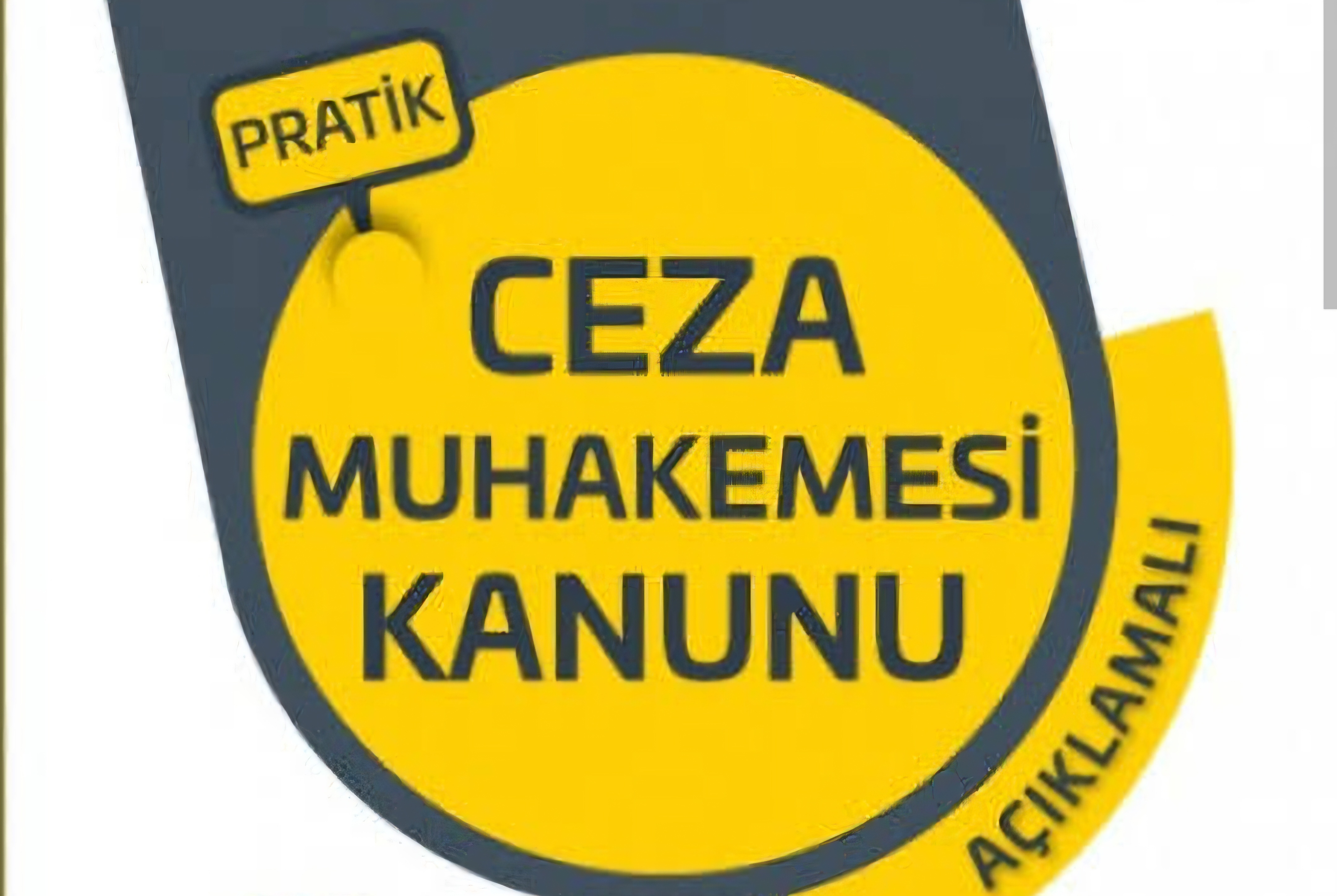 5271 Sayılı Ceza Muhakemesi Kanunu (CMK) Kapsamlı Ders Notu