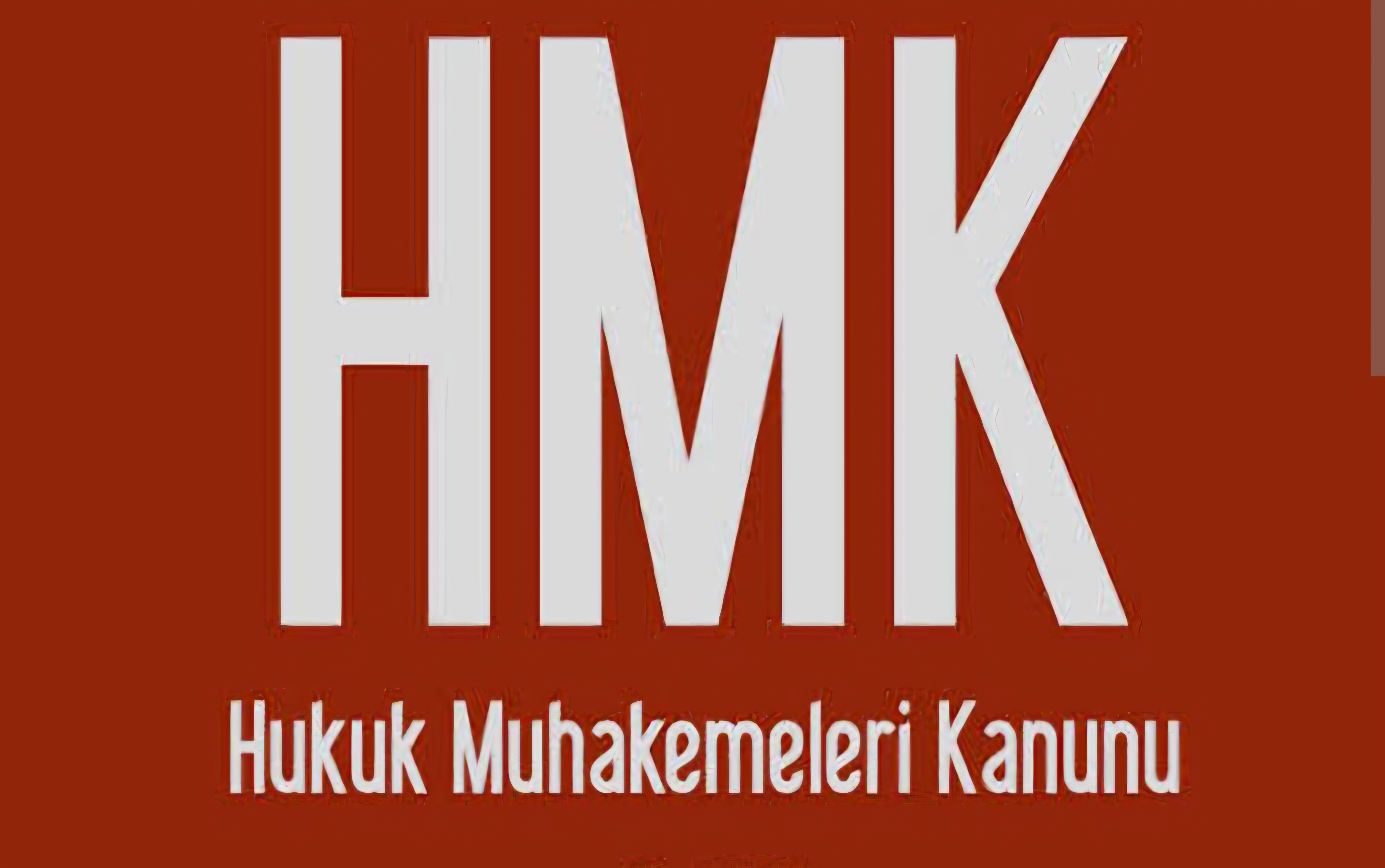 6100 SAYILI HUKUK MUHAKEMELERİ KANUNU (HMK) –
